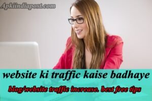 website ki traffic kaise badhaye 